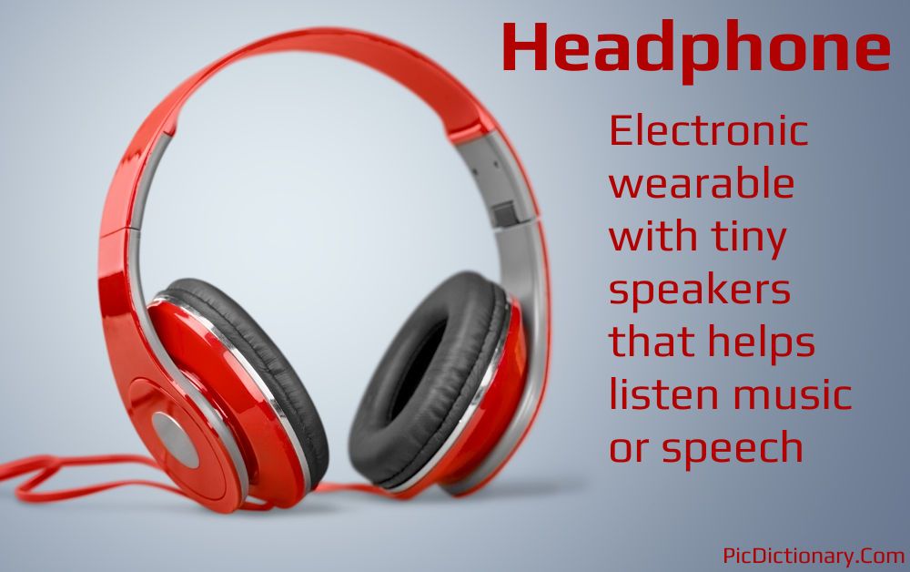 Dictionary meaning of Headphones